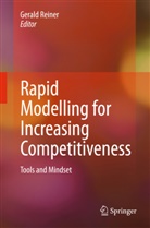 Geral Reiner, Gerald Reiner - Rapid Modelling for Increasing Competitiveness