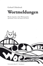 Gerhard Uhlenbruck, Eva Schwarz - Wortmeldungen