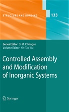 Xin-Ta Wu, Xin-Tao Wu - Controlled Assembly and Modification of Inorganic Systems