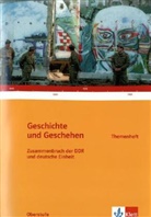 Mätzin, Heike Christin Mätzing, Heike Christina Mätzing, Ploenu, Michae Ploenus, Michael Ploenus... - Geschichte und Geschehen, Themenheft: Zusammenbruch der DDR und deutsche Einheit