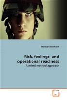 Therese Kobbeltvedt - Risk, feelings, and operational readiness