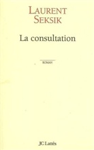 Laurent Seksik - La consultation