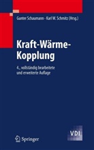 Schauman, Schaumann, Schaumann, Gunter Schaumann, Schmit, Karl W. Schmitz... - Kraft-Wärme-Kopplung