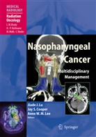 Jay S. Cooper, Anne Lee, Anne W. M. Lee, Jiade J. Lu, Ja S Cooper, Jay S Cooper... - Nasopharyngeal Cancer