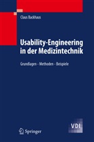 Claus Backhaus - Usability-Engineering in der Medizintechnik