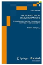 T Bley, T. Bley, Thomas Bley - Biotechnologische Energieumwandlung