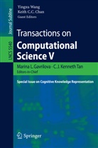 Keit Chan, Keith Chan, Keith C. Chan, Keith C.C. Chan, Marina Gavrilova, Marina L. Gavrilova... - Transactions on Computational Science V