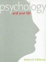 Robert Feldman, Robert S. Feldman - Psychology and Your Life