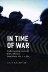 Adam J. Berinsky, BERINSKY ADAM J - In Time of War