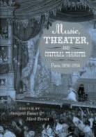 Annegret Fauser, Annegret Fauser, Annegret (EDT)/ Everist Fauser, Annegret Everist Fauser, FAUSER ANNEGRET EVERIST MARK, Mark Everist... - Music, Theater, and Cultural Transfer