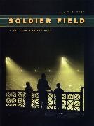 Liam T. A. Ford, Liam T.a. Ford,  FORD LIAM T A - Soldier Field - A Stadium and Its City