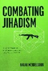 Barak Mendelsohn, Mendelsohn Barak - Combating Jihadism