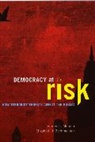 Jennifer L. Merolla, Jennifer L. Zechmeister Merolla, Jennifer L./ Zechmeister Merolla, MEROLLA JENNIFER ZECHMEISTER E, Elizabeth J. Zechmeister - Democracy At Risk