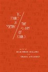 Marjorie (EDT)/ Dworkin Perloff, Marjorie Dworkin Perloff, PERLOFF MARJORIE DWORKIN CRAIG, Craig Dworkin, Dworkin Craig, Marjorie Perloff... - Sound of Poetry / the Poetry of Sound