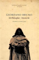 Rowland, Ingrid D Rowland, Ingrid D. Rowland - Giordano Bruno