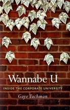 Gaye Tuchman, Tuchman Gaye - Wannabe U