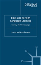 Carr, J Carr, J. Carr, Jo Carr, Jo Pauwels Carr, A Pauwels... - Boys and Foreign Language Learning