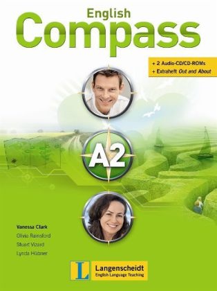 Vanessa Clark, Gerlinde Keller - English Compass - Niveau.A2: Students Book, m. 2 Audio-CD/CD-ROMs u. Extraheft 'Out and About'