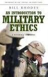 Bill Rhodes - Introduction to Military Ethics