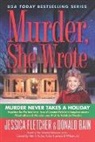 Donald Bain, Jessica Fletcher, Jessica/ Bain Fletcher - Murder Never Takes a Holiday