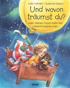 Szesny, Susanne Szesny, Volmer, Julia Volmert, Susanne Szesny, Susanne Ill. v. Szesny - Und wovon träumst du?, m. Teddybär