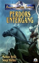 Markus Heitz, Sonja Rüther, Ugurcan Yüce - Perdors Untergang