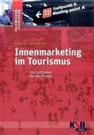 Renate Linkenbach - Innenmarketing im Tourismus