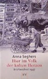 Anna Seghers, Christe Berger, Christel Berger - Hier im Volk der kalten Herzen
