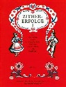 Bernar Derksen, Bernard Derksen, Bernard u Derksen, Han Frank, Hans Frank, Hans u Frank... - Zither-Erfolge