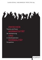 Peter C Pohl, Czycholl, Claudia Czycholl, Marszole, Ing Marszolek, Inge Marszolek... - Zwischen Normativität und Normalität