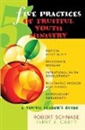 Terry B Carty, Terry B. Carty, Robert Schnase, Robert C Schnase, Robert C. Schnase, Robert/ Carty Schnase... - Five Practices of Fruitful Youth Ministry