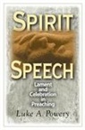 Luke Powery, Luke A. Powery - Spirit Speech