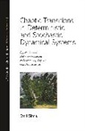 Emil Simiu - Chaotic Transitions in Deterministic and Stochastic Dynamical Systems