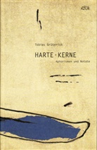Tobias Grüterich - Harte Kerne