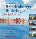 Dieter Heidenreich - Brandenburger Bilderbogen: Brandenburger Bilderbogen Der Südwesten: