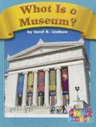 Carol K. Lindeen, National Geographic Learning, National G National Geographic Learning, Not Available (NA) - What Is a Museum?