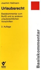 Joachim Heilmann - Urlaubsrecht, Basiskommentar