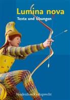 Ing Mosebach-Kaufmann, Inge Mosebach-Kaufmann, Huber Müller, Hubert Müller, Steinkü, Steinkühler... - Lumina Nova: Texte und Übungen; Lernvokabeln (2 Tle.)