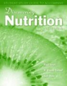 Paul Insel, Paul Turner Insel, Paul/ Turner Insel, Don Ross, R. Elaine Turner - Discovering Nutrition Student Study Guide
