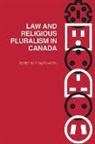 Richard (EDT) Moon, Richard Moon, Richard J. Moon, Richard John Moon - Law and Religious Pluralism in Canada