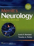 Rowland, Lewis P. Pedley Rowland, Timothy A. Pedley, Lewis P. Rowland - Merritt''s Neurology