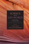 David (EDT) Hyder, David Rheinberger Hyder, David Hyder, Hans-Joerg Rheinberger, Hans-Jorg Rheinberger, Hans-Jörg Rheinberger - Science and the Life-World