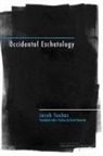 Jacob Taubes, Jacob (TRN) Taubes - Occidental Eschatology