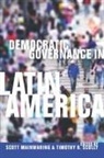 Scott Scully Mainwaring, Scott (EDT)/ Scully Mainwarning, Scott Mainwaring, Timothy Scully, Timothy R Scully, Timothy R. Scully - Democratic Governance in Latin America