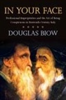 Douglas Biow, Biow Douglas - In Your Face
