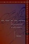 Ruth Stein, Stein Ruth - For Love of the Father