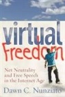 Dawn Nunziato, Dawn C Nunziato, Dawn C. Nunziato - Virtual Freedom