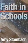 Amy Stambach - Faith in Schools