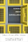 Torin Monahan, Torin (EDT)/ Torres Monahan, Torin Torres Monahan, Torin Monahan, Rodolfo D. Torres - Schools Under Surveillance