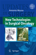 Antoni Mussa, Antonio Mussa - New Technologies in Surgical Oncology